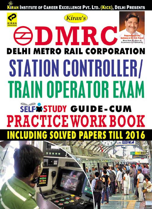 Kirans DMRC Station Controller / Train Operator Exam Self Study Guide Cum Practice Work Book – English