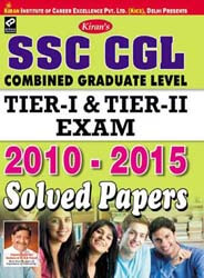 kiran prakashan ssc cgl solved papers | Ssc Cgl Tier i & Tier ii Exam 2010 - 2015 Solved Papers  English |  1603